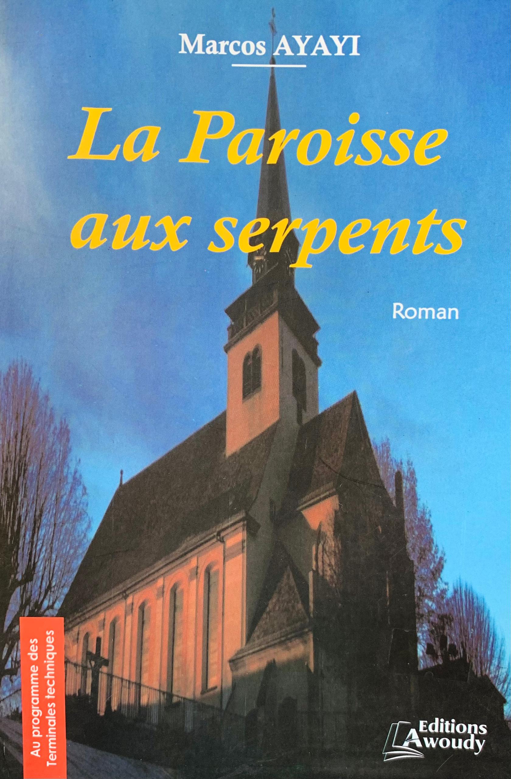 LA PAROISSE AU SERPENT