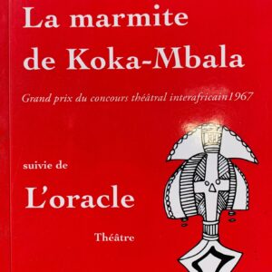 LA MARMITE DE KOKA-MBALA