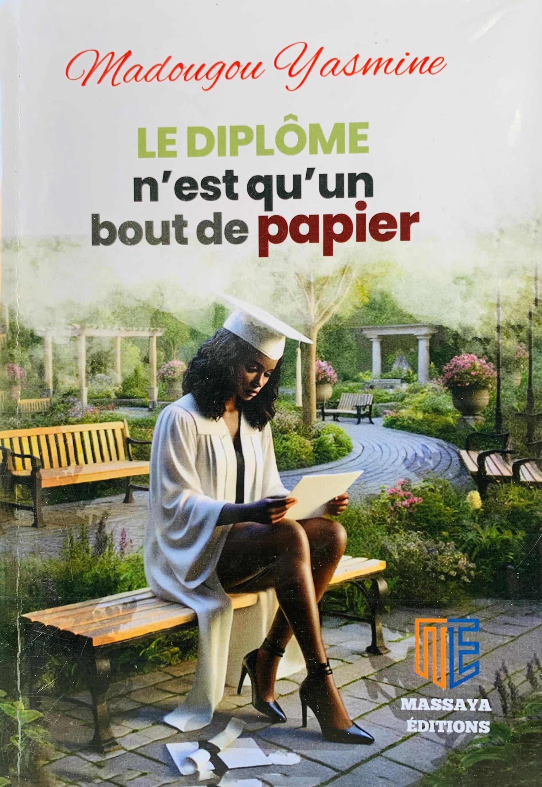 LE DIPLÔME N'EST QU'UN BOUT DE PAPIER