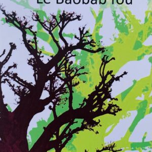 LE BAOBAB FOU