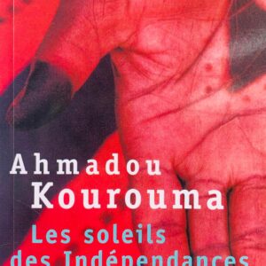 LES SOLEILS DES INDÉPENDANCES