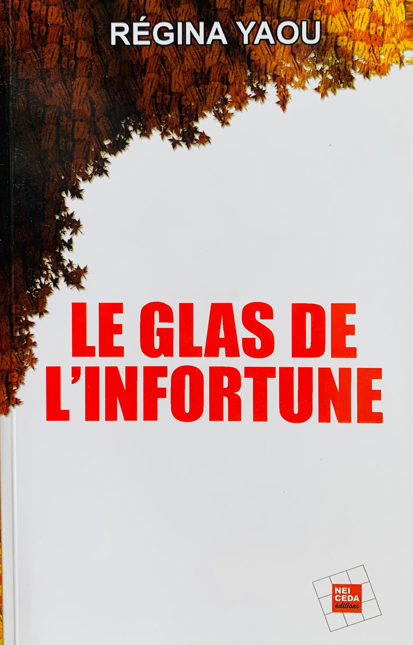 LE GLAS DE L'INFORTUNE