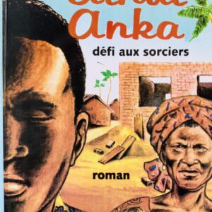 Aihui anka défi aux sorciers