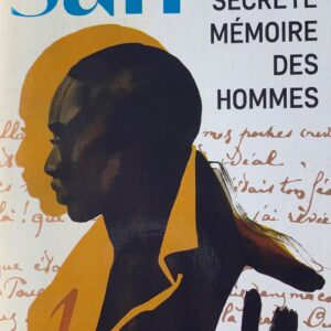 LA PLUS SECRÈTE MÉMOIRE DES HOMMES