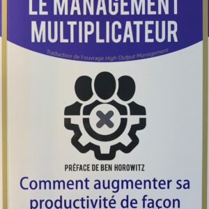 LE MANAGEMENT MULTIPLICATEUR