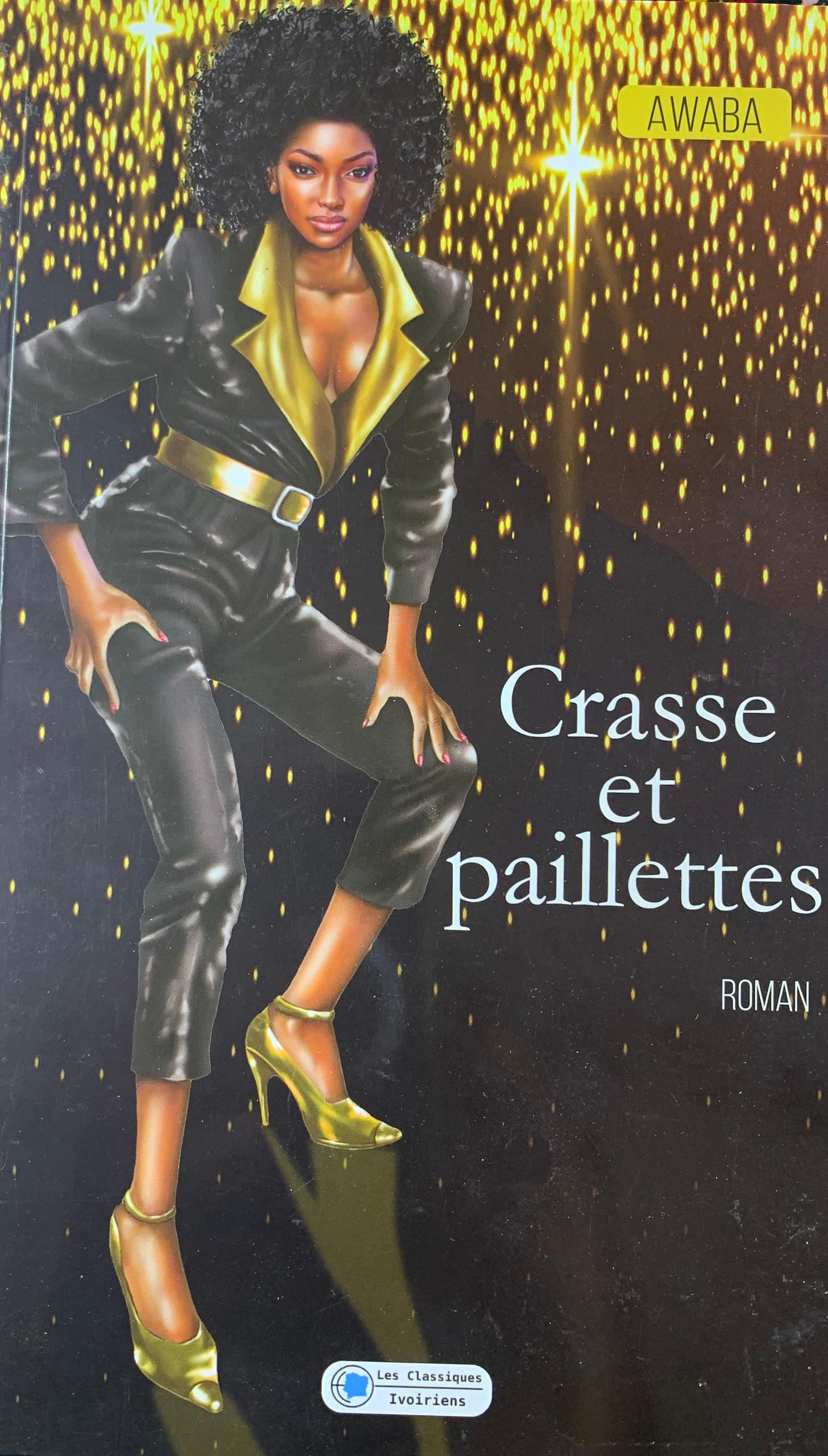 CRASSE ET PAILLETTES