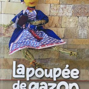 LA POUPÉE DE GAZON mal de père