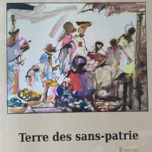TERRE DES SANS-PATRIE
