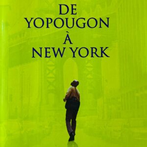 DE YOPOUGON A NEW YORK