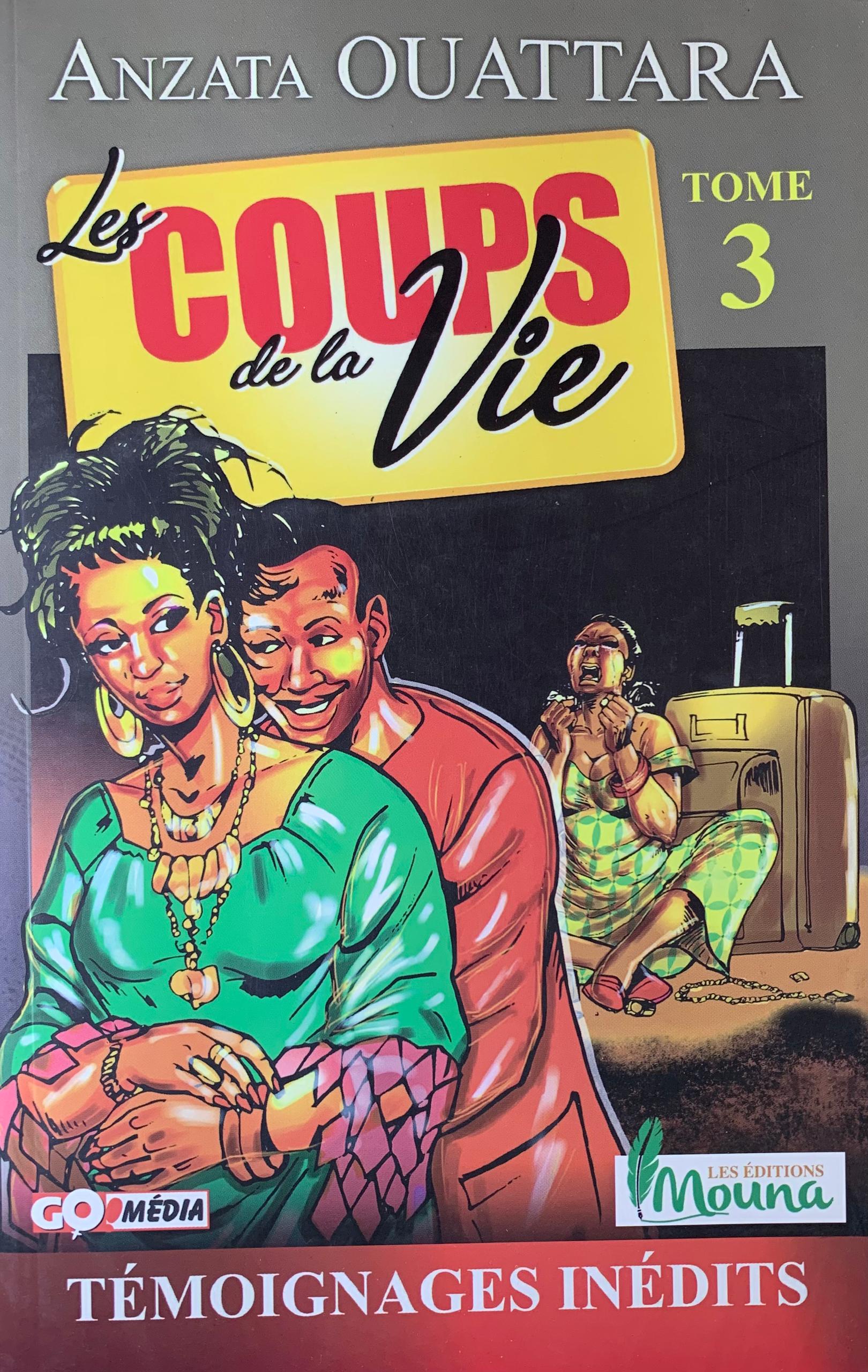 LES COUPS DE LA VIE 3