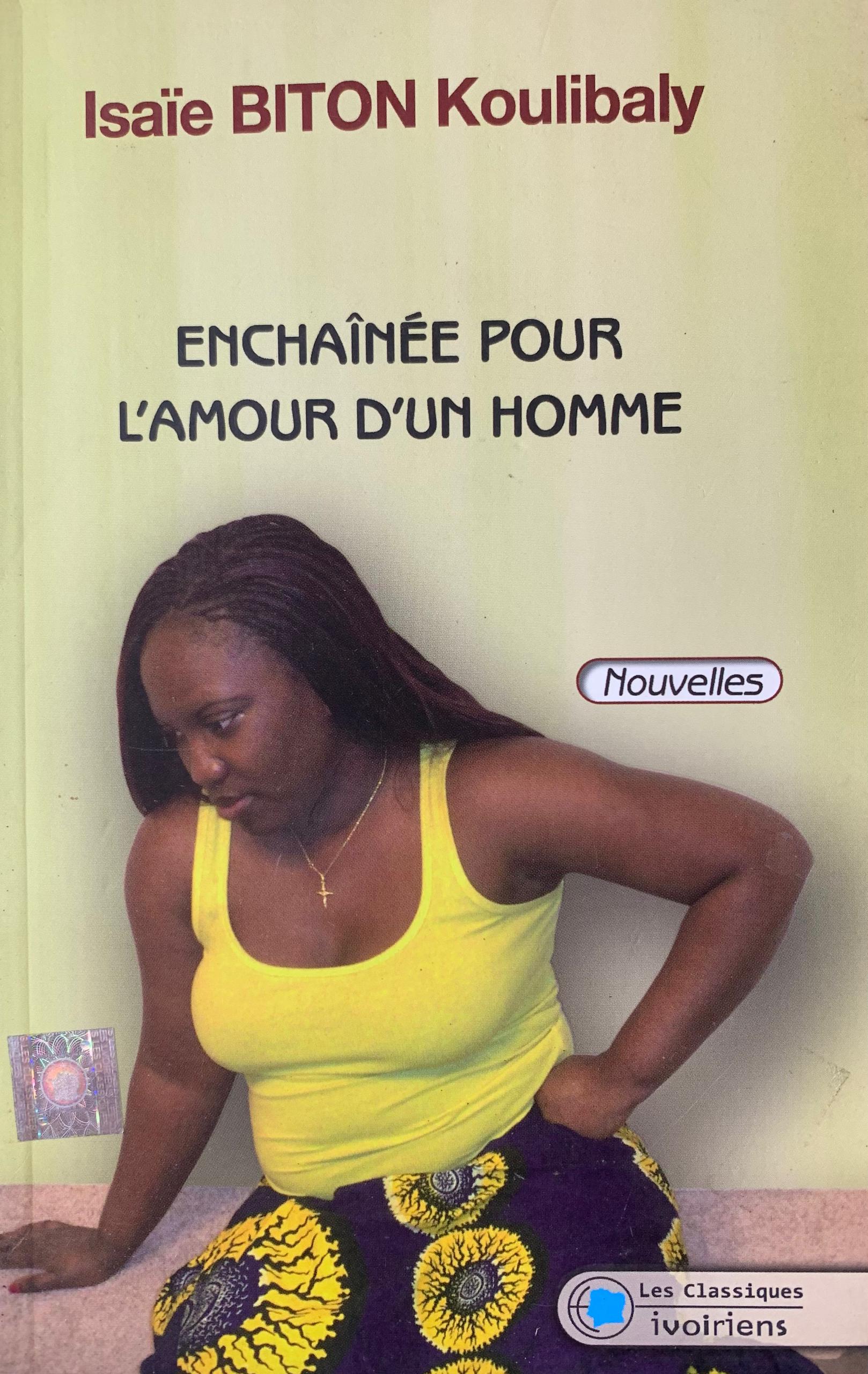 ENCHAINÉE POUR L'AMOUR D'UN HOMME