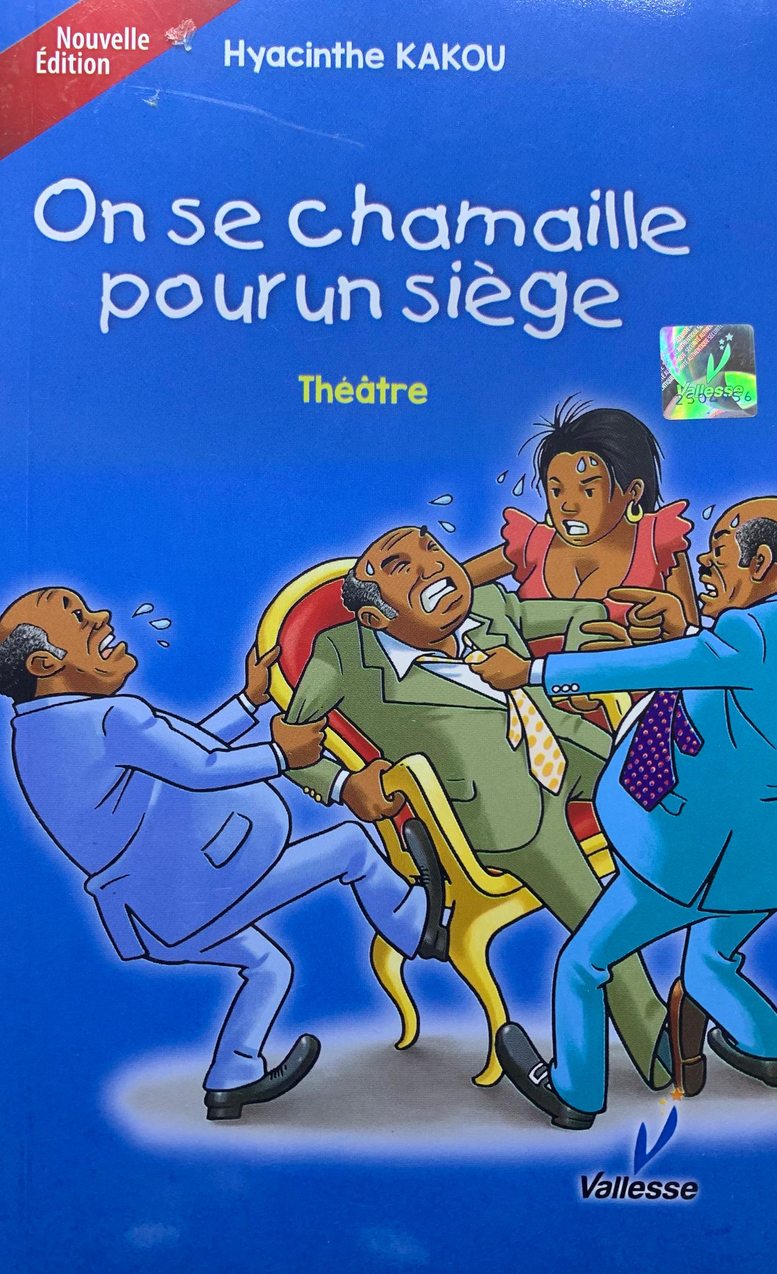 ON SE CHAMAILLE POUR UN SIÈGE