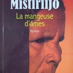 MISTIRIIJO LA MANGEUSE D’ÂMES