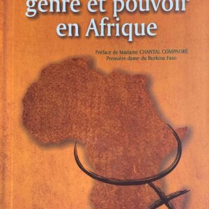 FEMME GENRE ET POUVOIR EN AFRIQUE