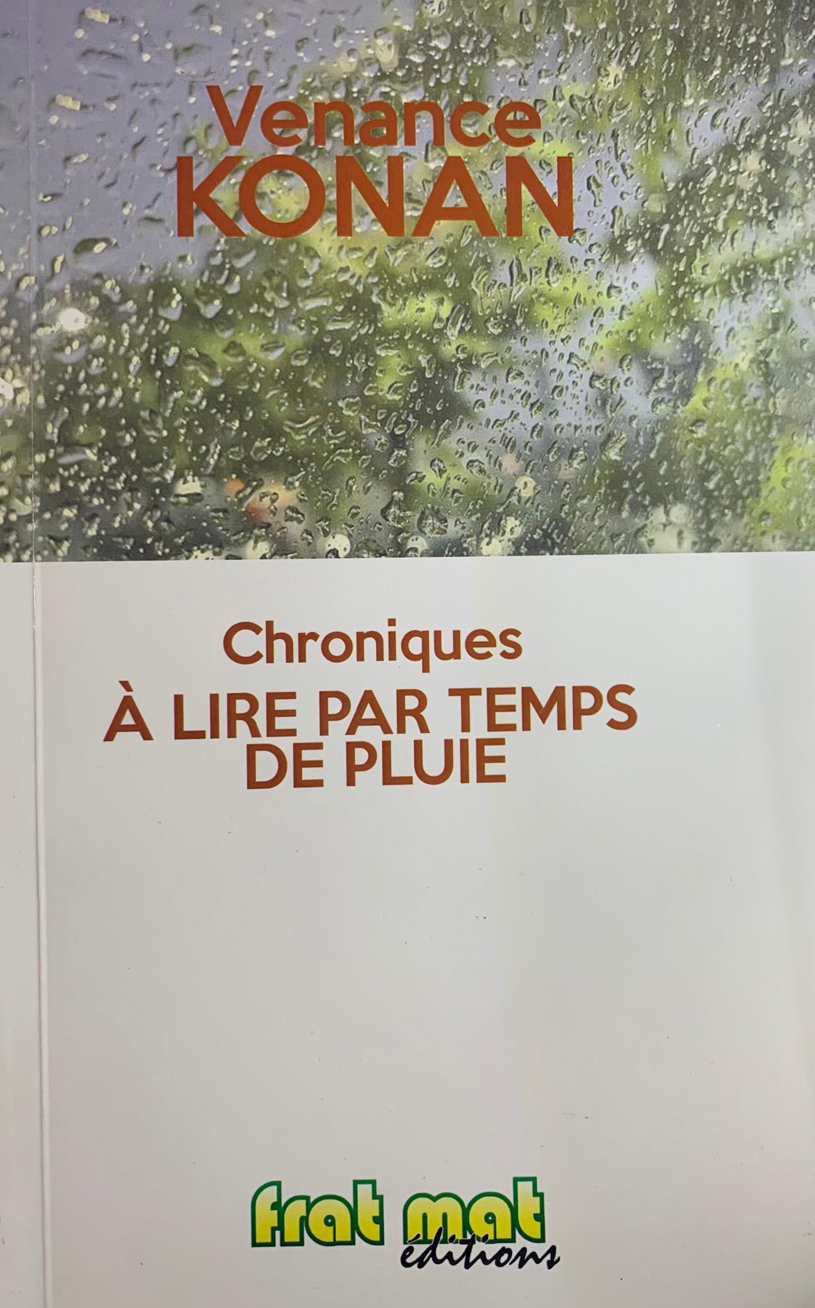CHRONIQUES A LIRE PAR TEMPS DE PLUIE
