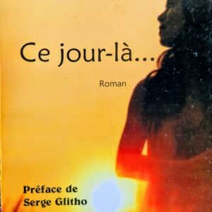 Ce jour-là...