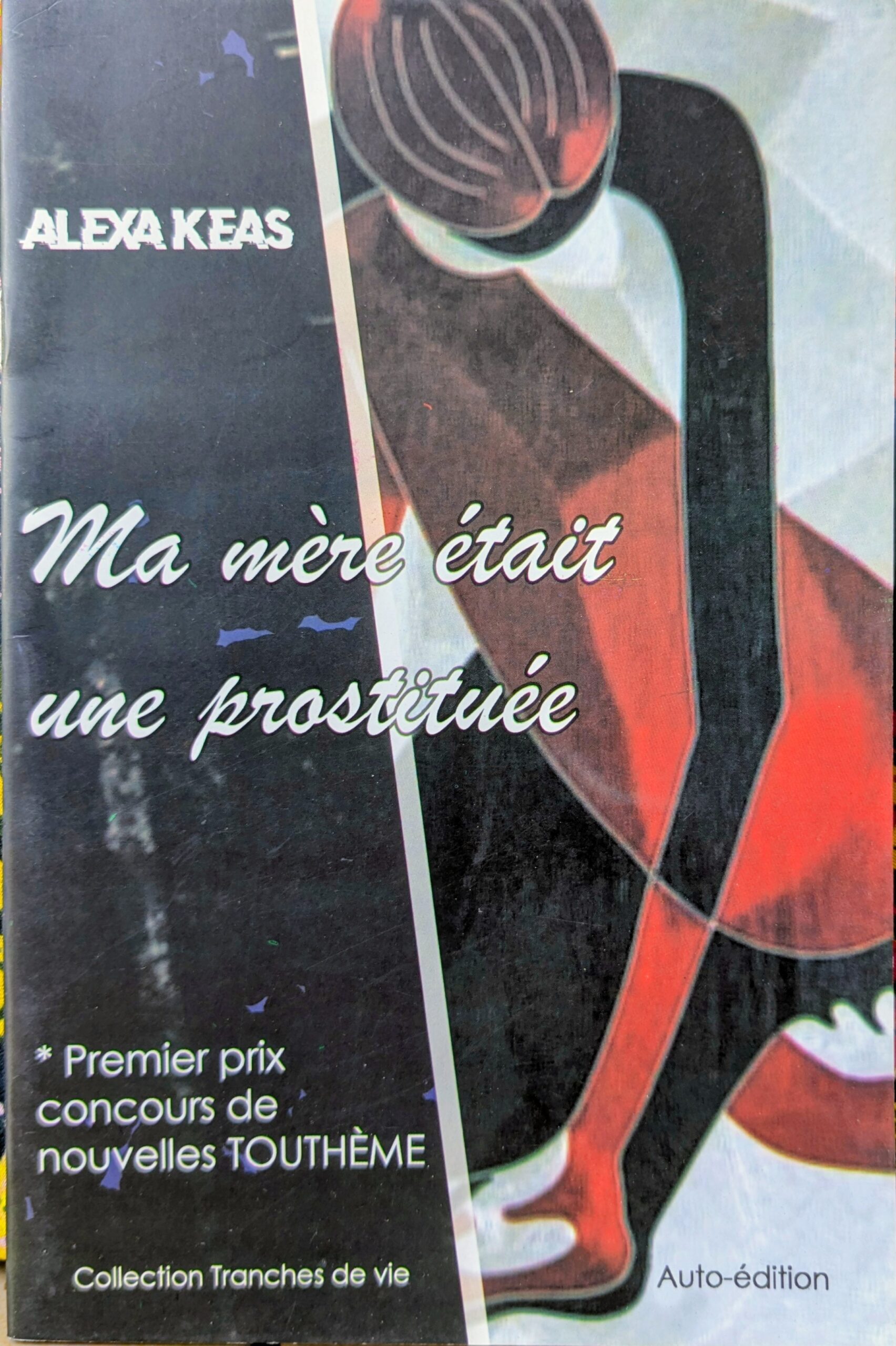 MA MÈRE ÉTAIT UNE PROSTITUÉE