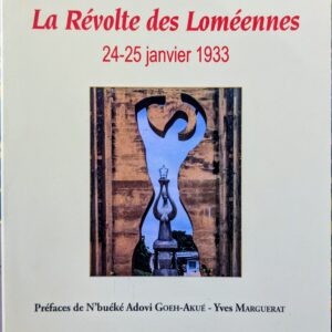 La Révolte des Loméennes 24-25 Janvier 1933