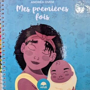 MES PREMIÈRES FOIS