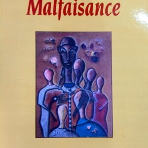 MALFAISANCE