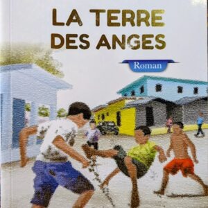 LA TERRE DES ANGES