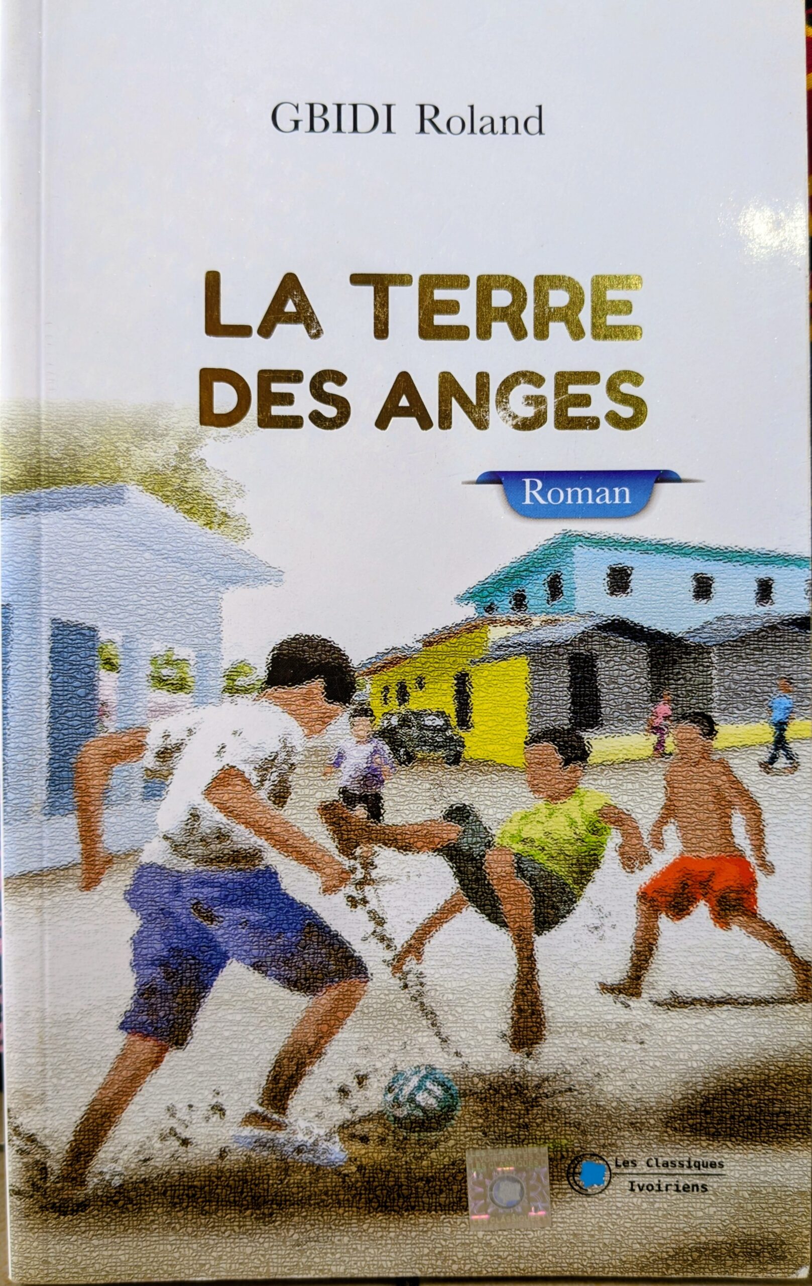 LA TERRE DES ANGES