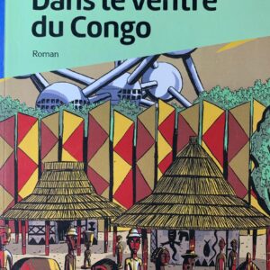 DANS LE VENTRE DU CONGO