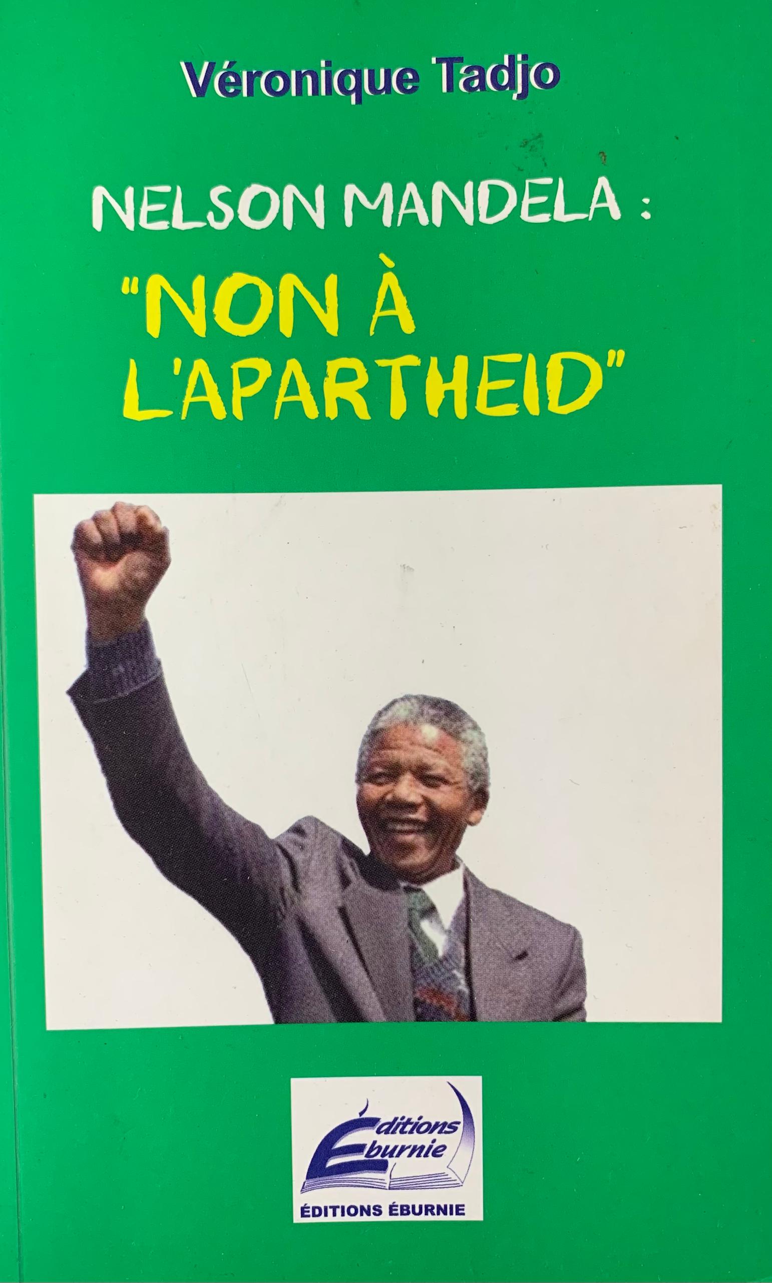 NELSON MANDELA : "NON A L'APARTHEID"