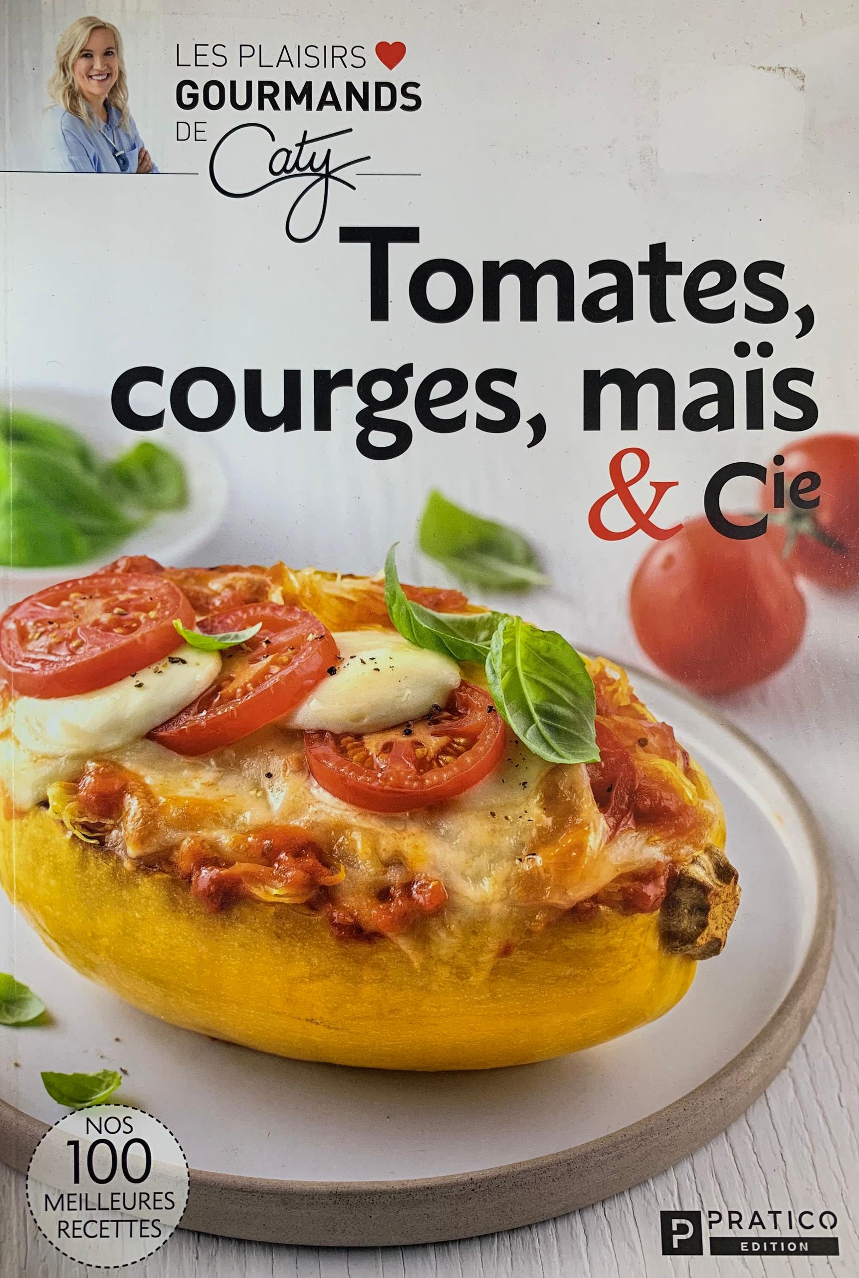 TOMATES, COURGES,MAÏS & Cie