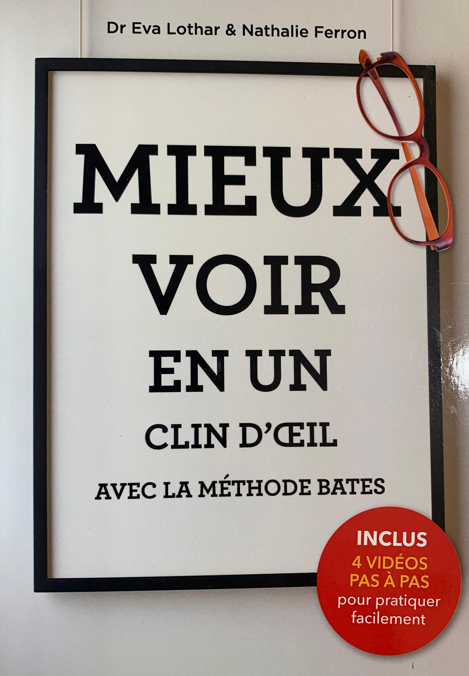 MIEUX VOIR EN UN CLIN D’ŒIL AVEC LA MÉTHODE DE BATES