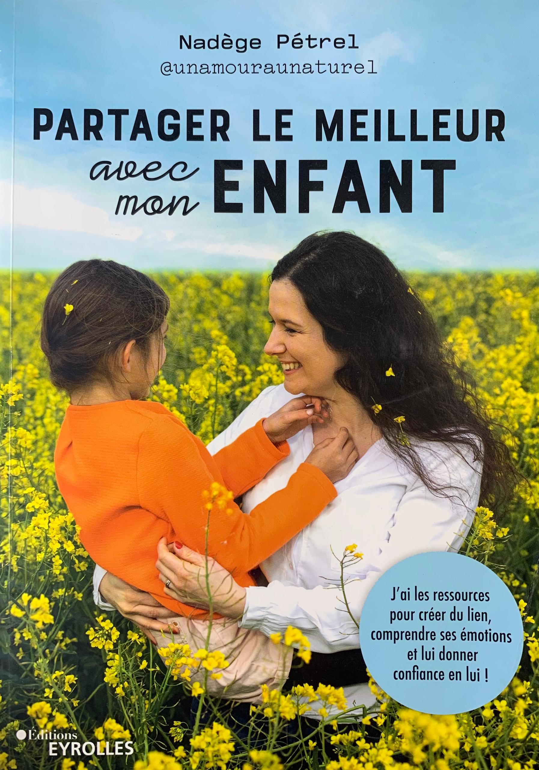 PARTAGER LE MEILLEUR AVEC MON ENFANT