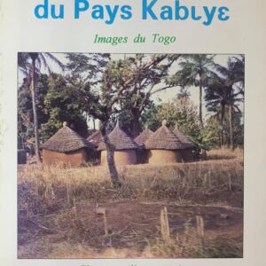 A LA DÉCOUVERTE DU PAYS KABIYE