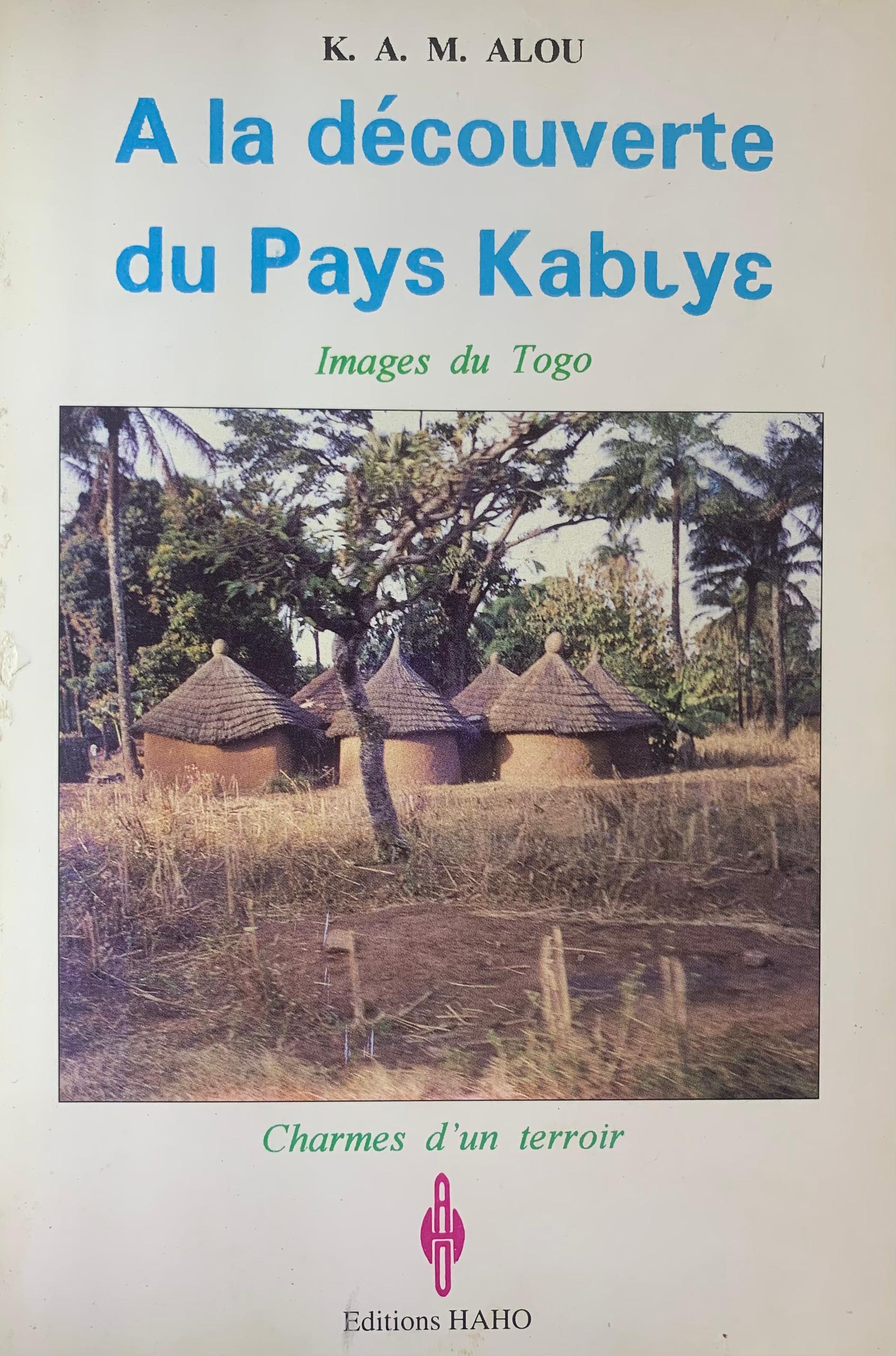 A LA DÉCOUVERTE DU PAYS KABIYE