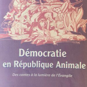 DÉMOCRATIE EN RÉPUBLIQUE ANIMALE