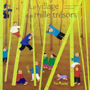 LE VILLAGE AUX MILLE TRÉSORS