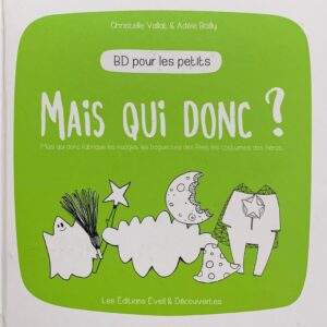 MAIS QUI DONC !