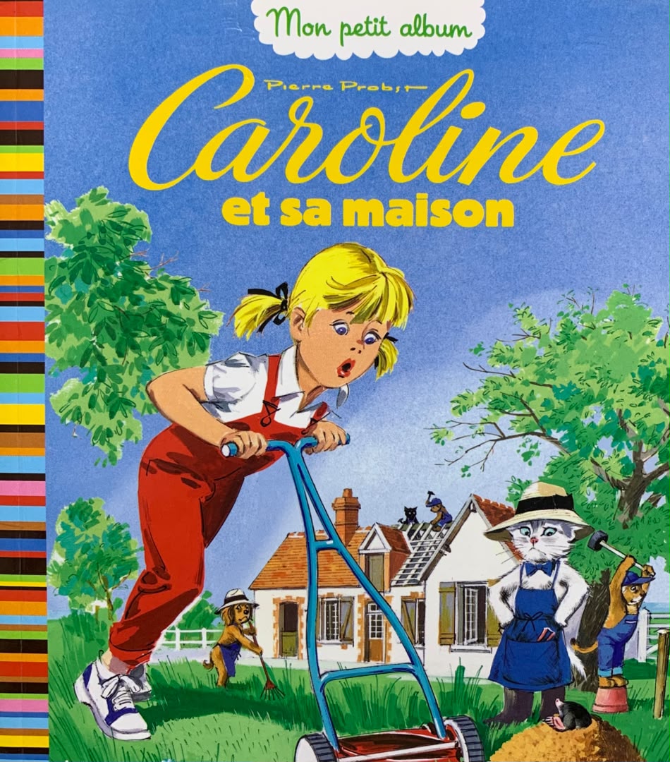 CAROLINE ET SA MAISON