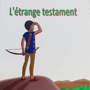 L'étrange testament