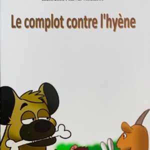 Le complot contre l'hyène