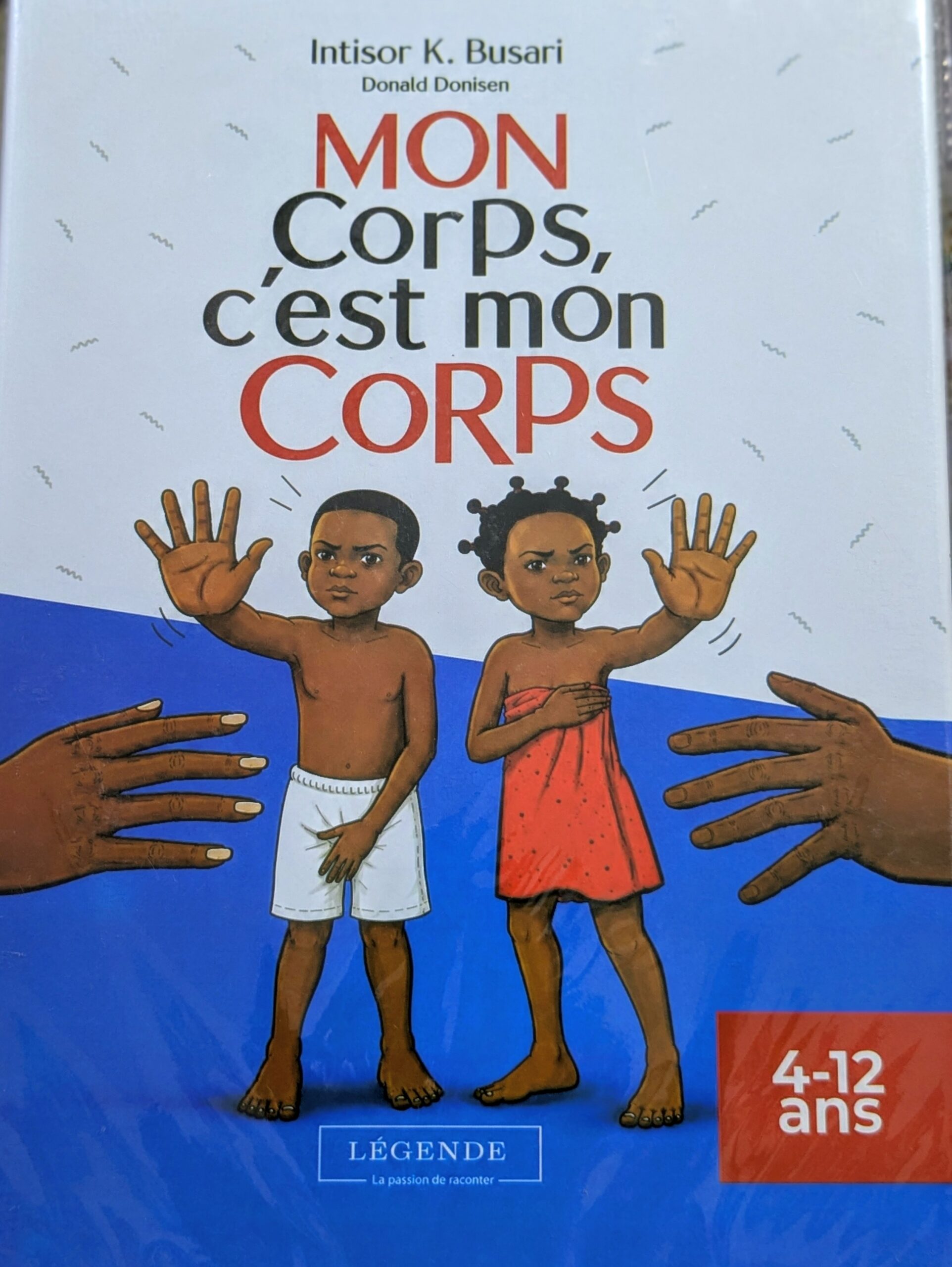MON CORPS C'EST MON CORPS