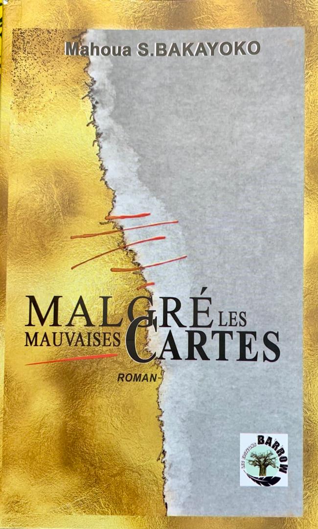 MALGRÉ LES MAUVAISES CARTES