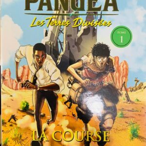 PANGEA les Terres Divisées Tome 1 LA COURSE DE L'ARTEFACT